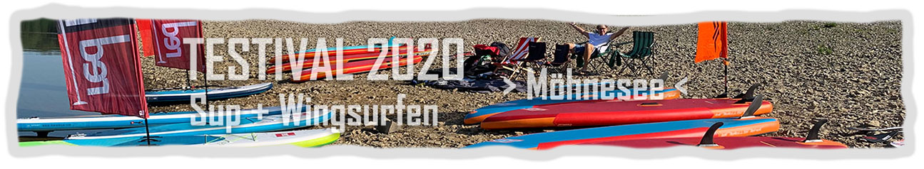Testival 2020 Sup + Wingsurfen am Möhnesee 24.05. + 28.06. + 09.08.2020 jetzt Anmelden!
